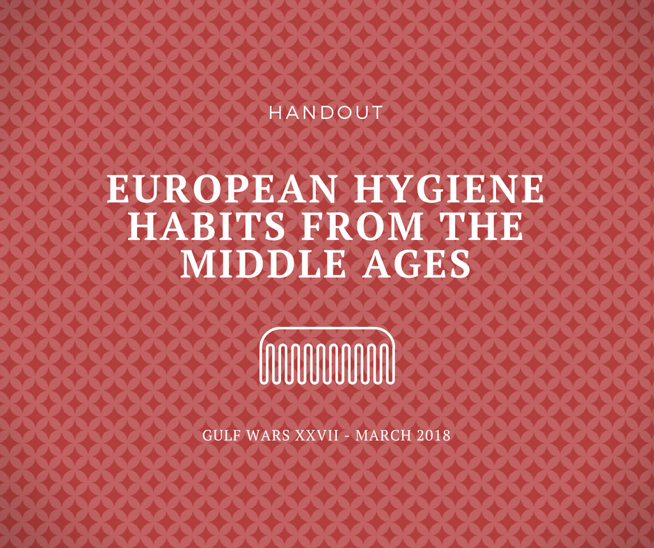Middle Ages Cosmetics and Hygiene